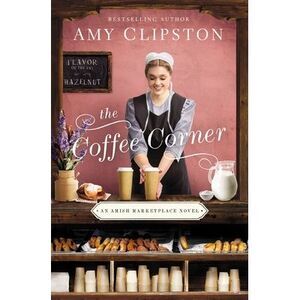 The Coffee Corner -- Amy Clipston